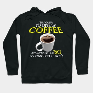 Dont Look For Love Look For Coffee Hoodie